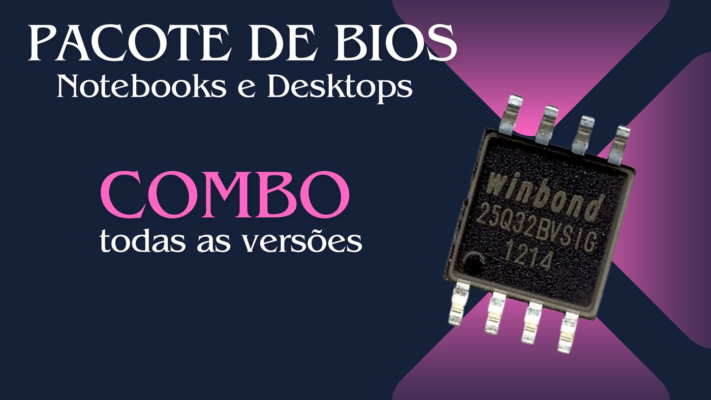 Pacote de Bios (Notebooks e Desktops)