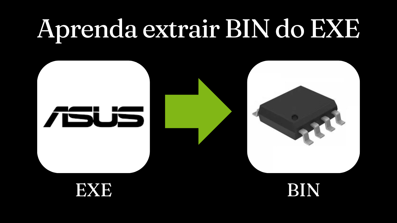 Curso de Extração de Arquivos BIN dos EXECUTÁVEIS da ASUS